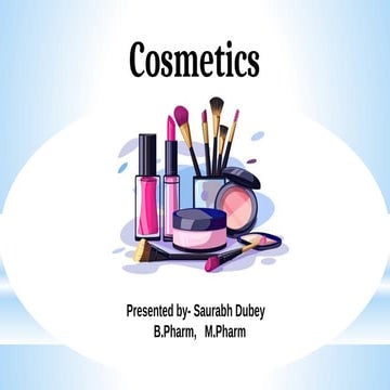 Cosmetics by SKD B.Pharm, M.Pharm, Pharmacy
