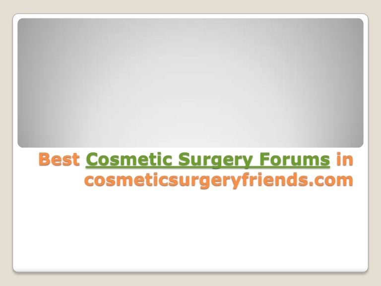 Best Cosmetic Surgery Forums in 0