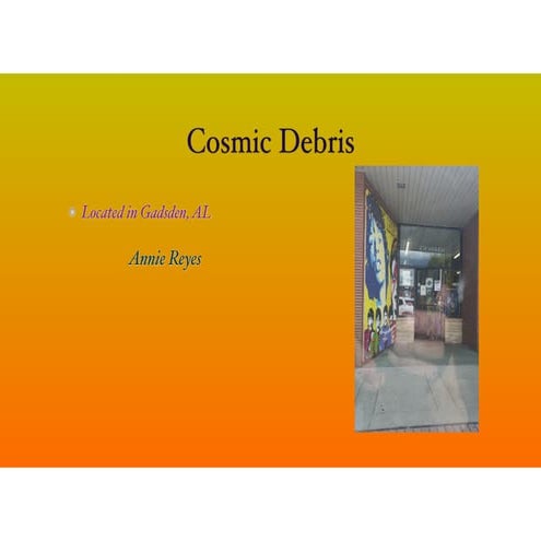 Cosmic Debris PPT