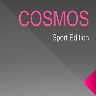 Cosmos