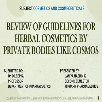 COSMOS [Cosmetic Organic and Natural Standards]