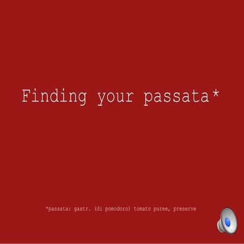 FInding your Passata - presented at Pop Sydney