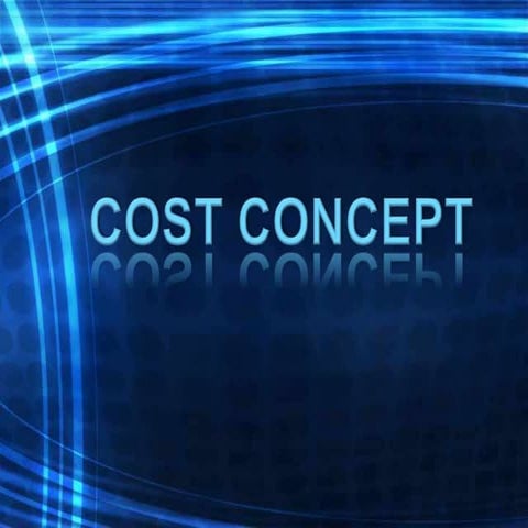 ECONOMICS COST CONCEPT