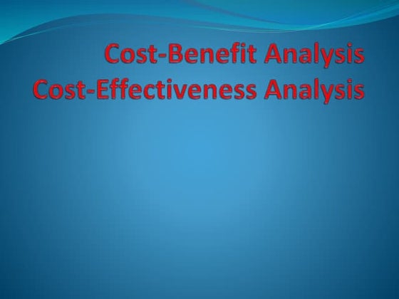 Cost benefit analysis