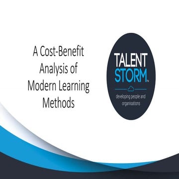 Cost benefit analysis of modern learning methods