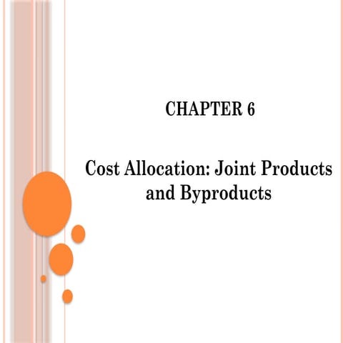 Cost Chapter 6 Cost Allocation Joint Cost Pptx
