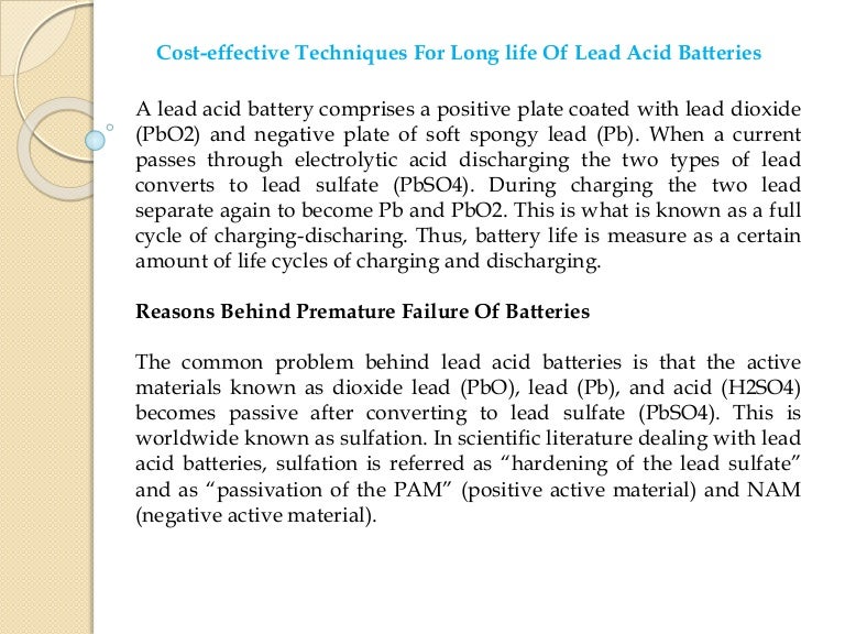 Cost effective techniques for long life of lead acid batteries