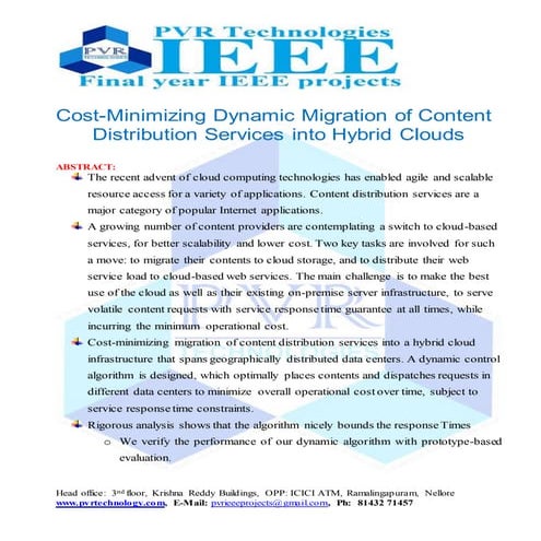 Cost minimizing dynamic migration of content distribution services into hybri...