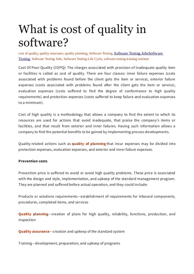 Cost ofquality Software Testing?