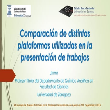 COMPARACIÓN DE DISTINTAS PLATAFORMAS UTILIZADAS EN LA PRESENTACIÓN DE TRABAJOS