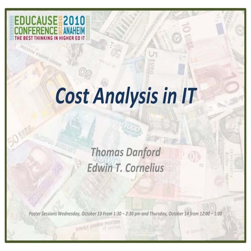 Cost Analysis in IT - Educause10