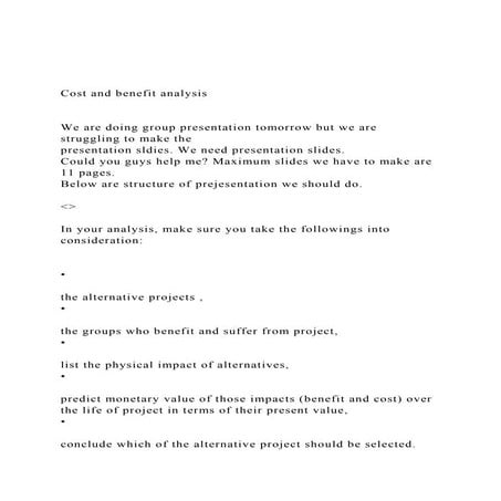 Cost and benefit analysisWe are doing group presentation.docx