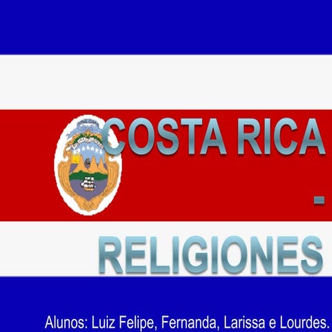 costa rica religiones larissa