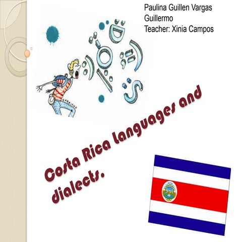 Costa rica languages and dialects | PPTX
