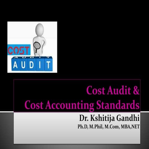 Cost Audit and Cost Accounting Standards