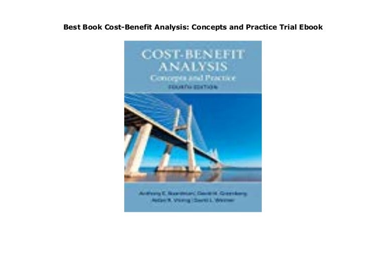 Best Book CostBenefit Analysis Concepts and Practice Trial Ebook