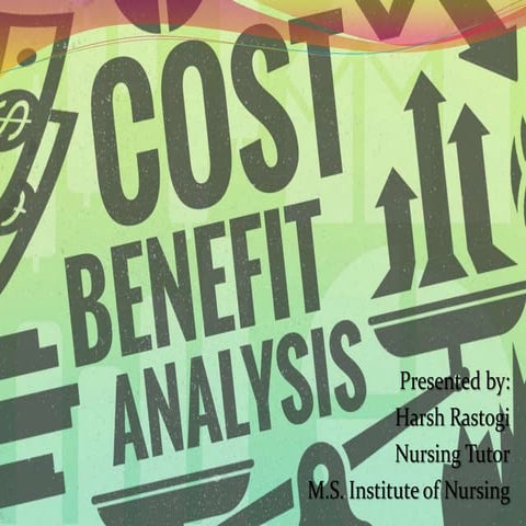 Cost benefit analysis
