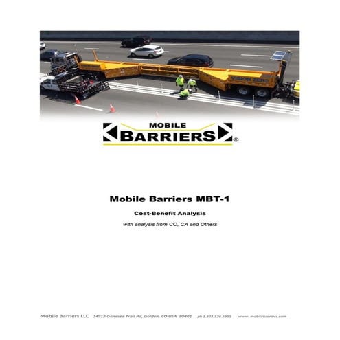 Cost Benefit Analysis of Mobile Barriers MBT-1