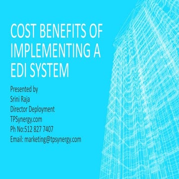 Cost benefits of implementing a edi system