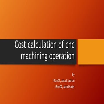 Cost calculation of cnc machining operation