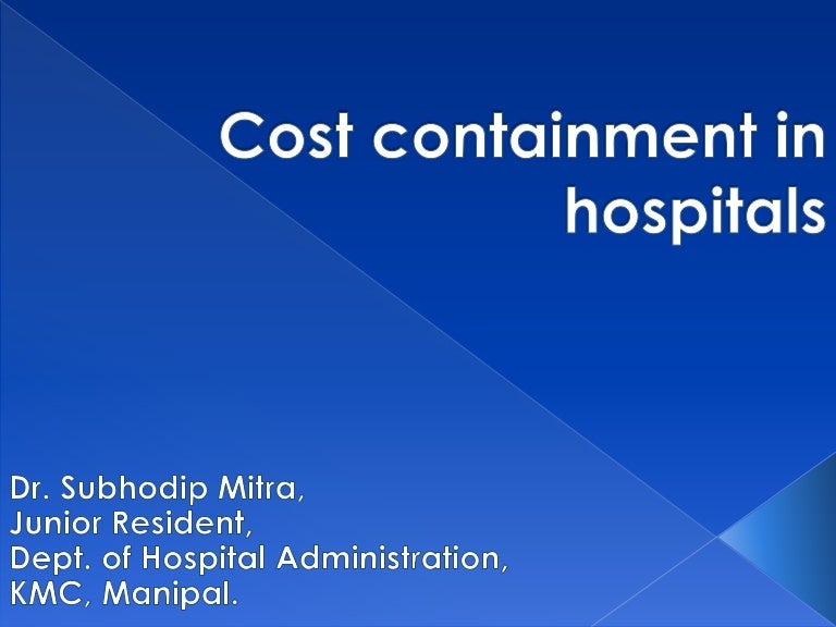 Cost containment
