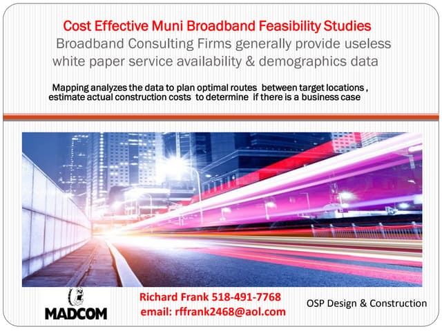 Cost Effective Muni Broadband Design