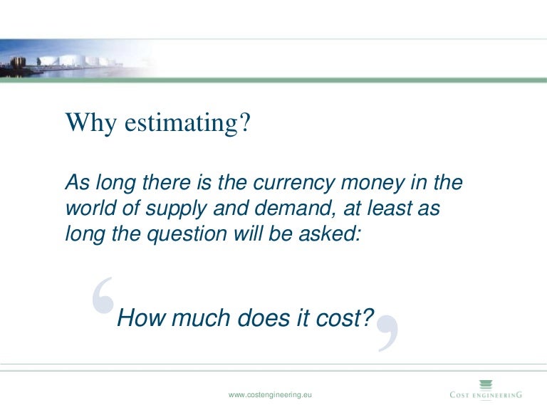 Cost Engineering Principles Of Cost Estimating