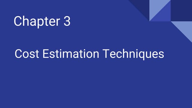 Cost estimation techniques