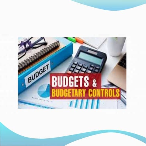 Budget & Budgetary Control