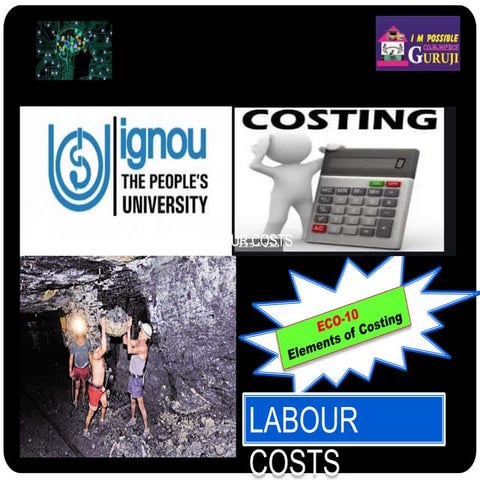 Costing labour cost -ECO 10- IGNOU 
