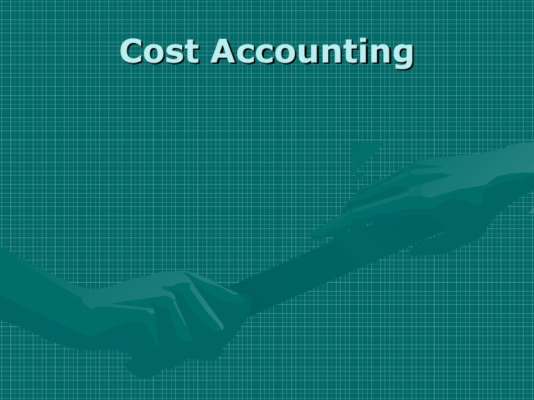 Cost Accounting