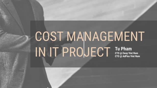Cost Management For IT Project / Product