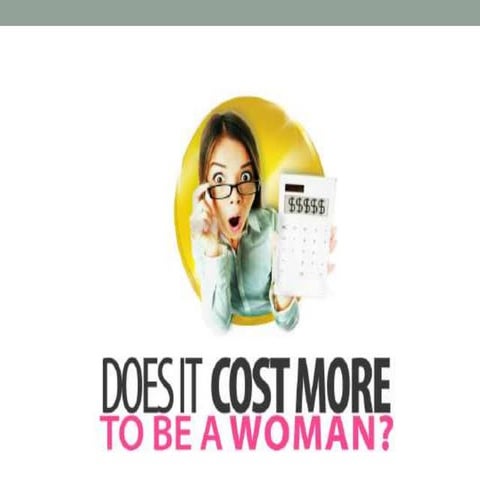 Cost more to be a woman  