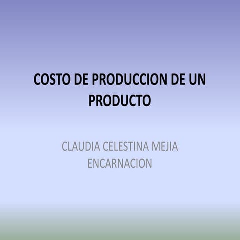 Costo de produccion de un producto