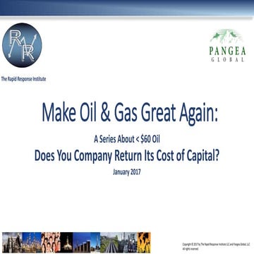 Make Oil & Gas Great Again Series: Does Your Company Return Its Cos of Capital?