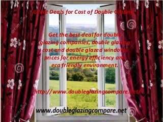 costofdoubleglazing-140815024325-phpapp0