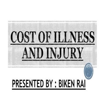 Cost of illness and injury