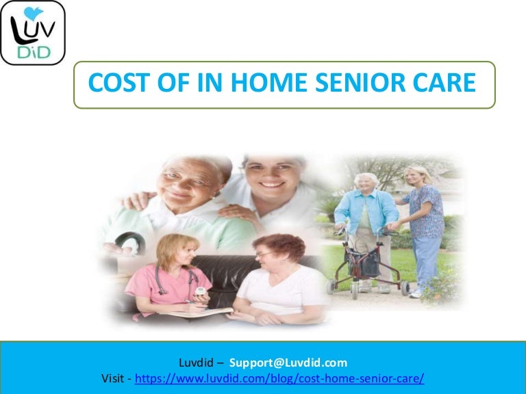 Cost Of In Home Senior Care