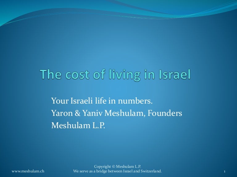 The cost of living in Israel