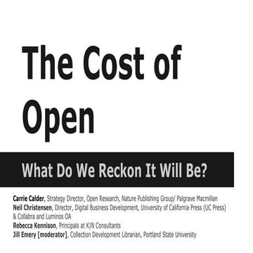 Cost of open  what do you reckon it will be-