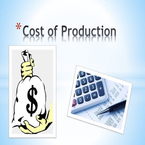 Cost of production