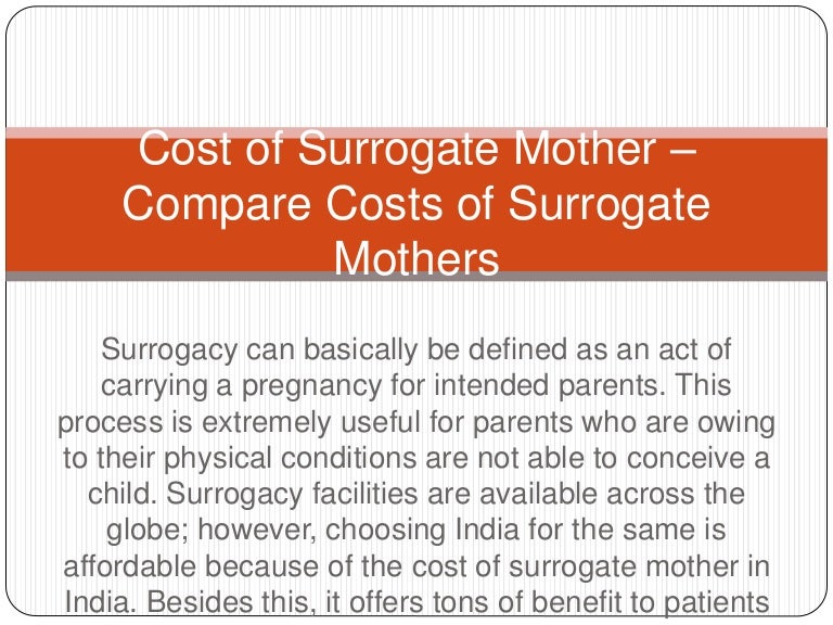 Cost of surrogate mother compare costs of surrogate mothers