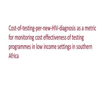 Cost of testing per new HIV diagnosis as a metric for monitoring cost-effecti...