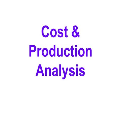 Cost & Production Analysis For MBA Students.ppt