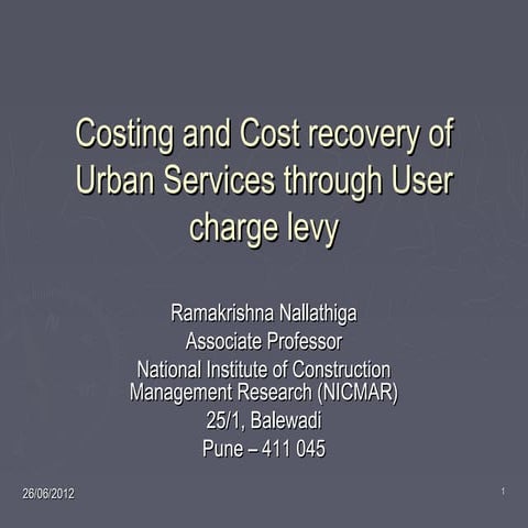 Cost recovery in Urban Local Bodies_Ramakrishna Nallathiga,NICMAR_May 2014