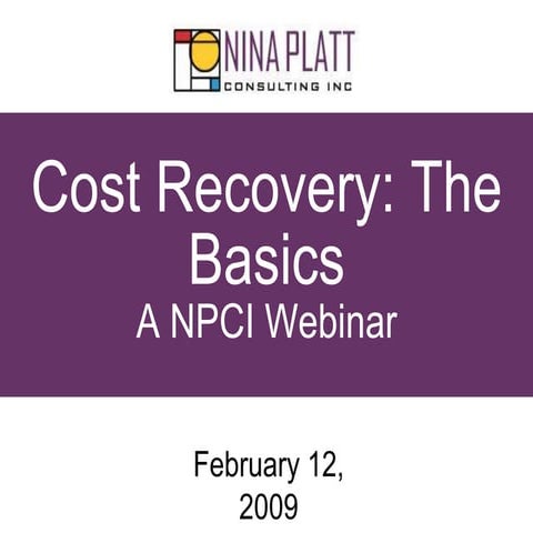 Cost Recovery : The Basics