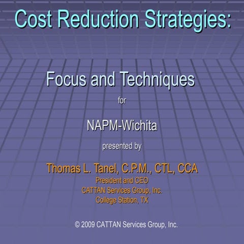 Cost Reduction Strategies:Focus and Techniques