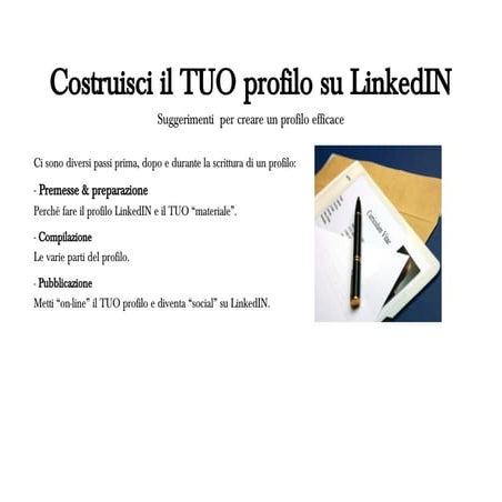 Costruire il proprio profilo su linkedIN (ITALIANO)