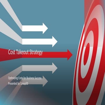 Cost Takeout Strategy - Group50 Consulting | PPTX