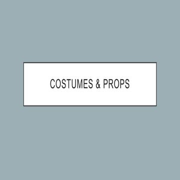 Costume and props